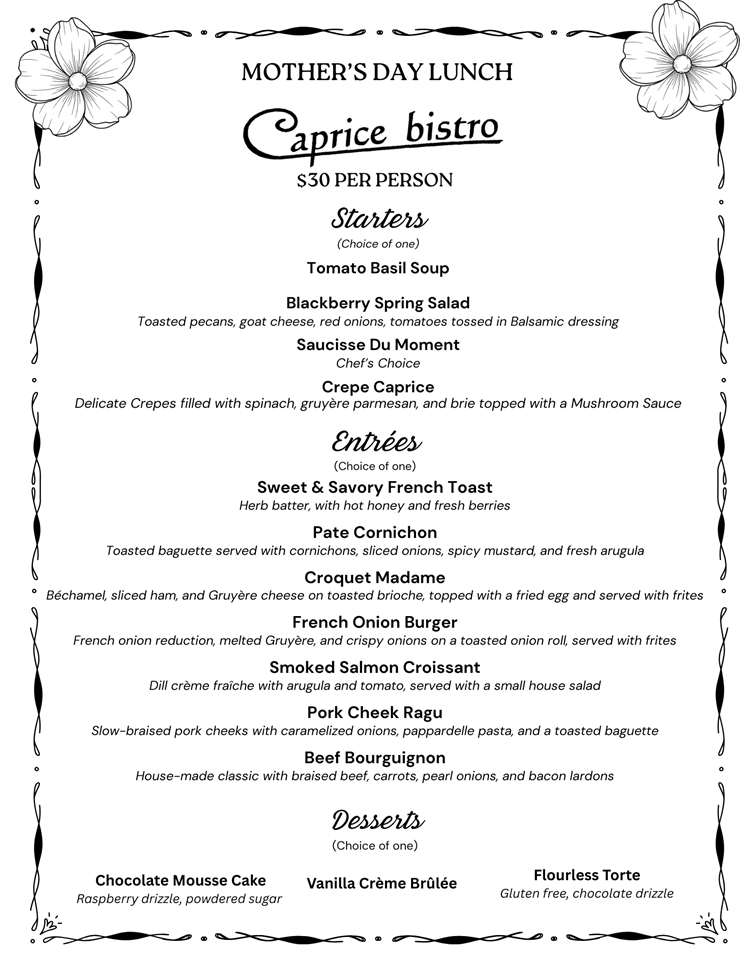 Mothers Day Lunch at Caprice Bistro